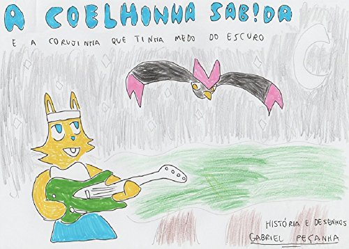 Ler A Coelhinha Sabida e a Corujinha que tinha medo do Escuro, do autor Gabriel Lorencini